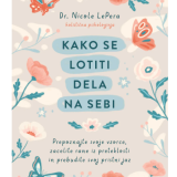 Nicole LePera: KAKO SE LOTITI DELA NA SEBI_slika_1274