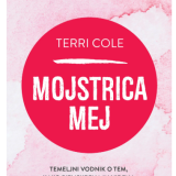 Terri Cole: MOJSTRICA MEJ_slika_1277