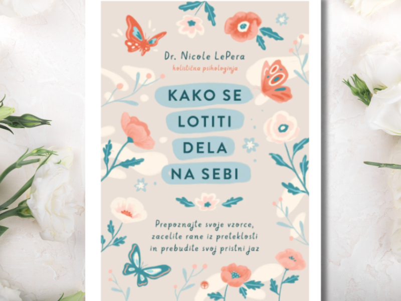 Nicole LePera: KAKO SE LOTITI DELA NA SEBI_slika